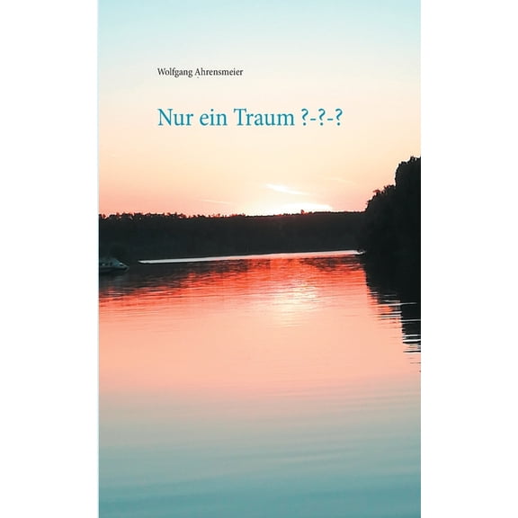 Nur ein Traum, (Paperback)