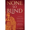 thumbnail image 1 of None So Blind (Paperback), 1 of 1