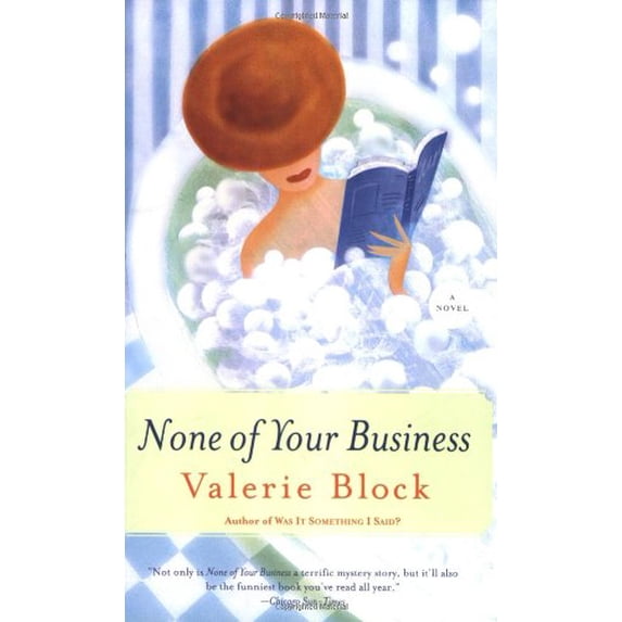 Pre-Owned None of Your Business (Paperback) 0345463994 9780345463999