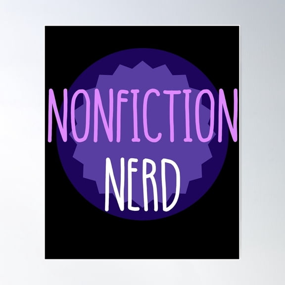 Nonfiction Nerd Poster Wall Art, Modern Wall Decor For Living Room Bedroom, 12x18 UNFRAMED