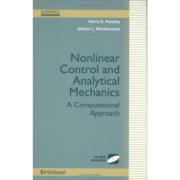 Pre-Owned Nonlinear Control and Analytical Mechanics: A Computational Approach (Hardcover) 0817641475 9780817641474
