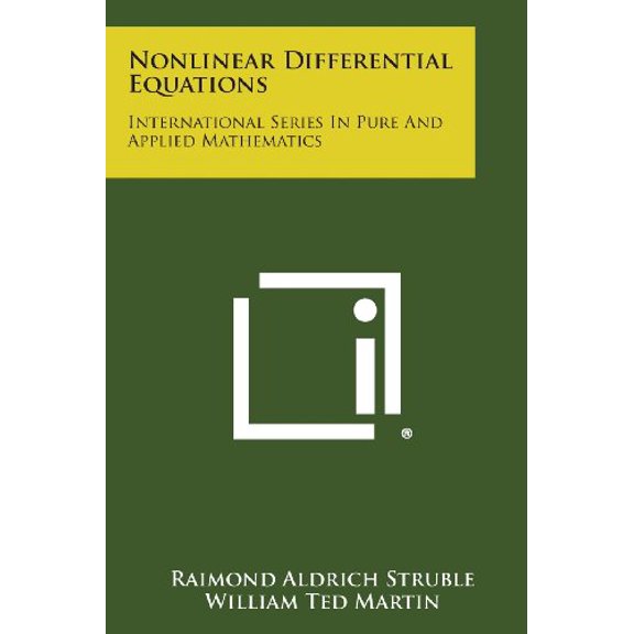 Nonlinear Differential Equations: International Series in Pure and Applied Mathematics Paperback