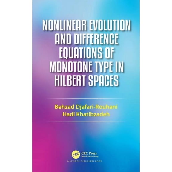 Nonlinear Evolution and Difference Equations of Monotone Typnonlinear Evolution and Difference Equations of Monotone Typ, (Hardcover)