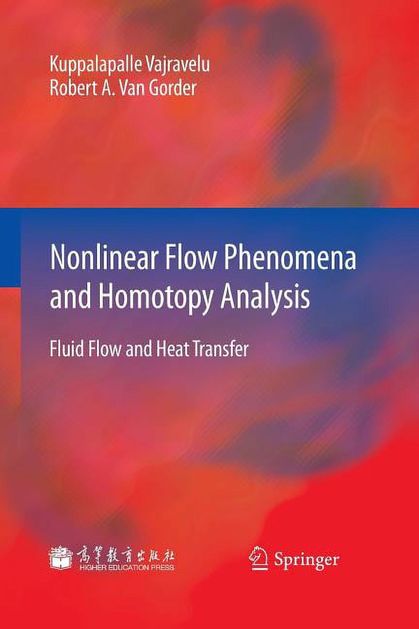 Nonlinear Flow Phenomena and Homotopy Analysis: Fluid Flow and Heat ...