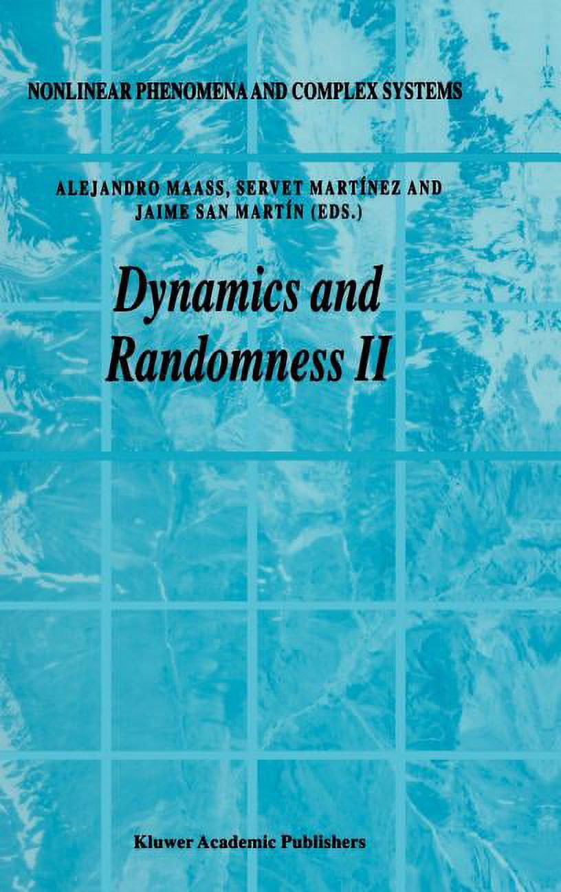 Nonlinear Phenomena and Complex Systems: Dynamics and Randomness II ...