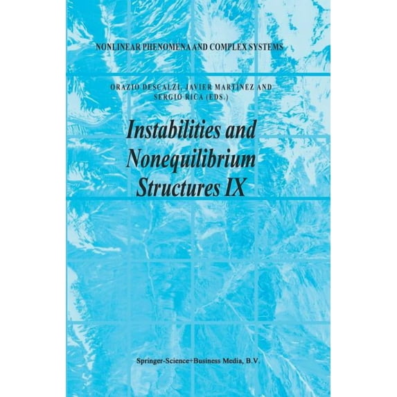 Nonlinear Phenomena and Complex Systems Instabilities and Nonequilibrium Structures IX, Book 9, (Paperback)