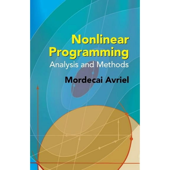 Nonlinear Programming: Analysis and Methods, (Paperback)