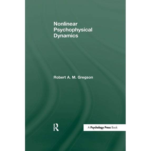 Nonlinear Psychophysical Dynamics, (Paperback)