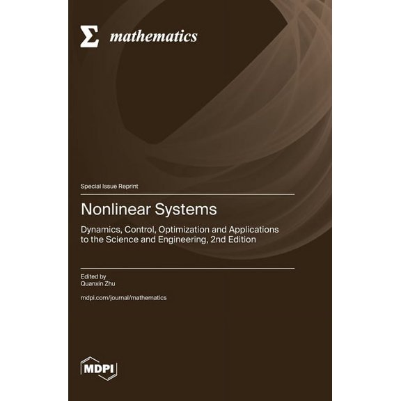Nonlinear Systems: Dynamics, Control, Optimization and Applications to the Science and Engineering, 2nd Edition, (Hardcover)