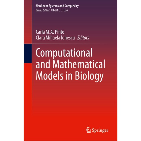 Nonlinear Systems and Complexity Computational and Mathematical Models in Biology, Book 38, (Hardcover)