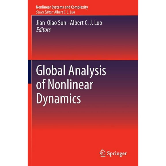 Nonlinear Systems and Complexity Global Analysis of Nonlinear Dynamics, Book 2, (Paperback)