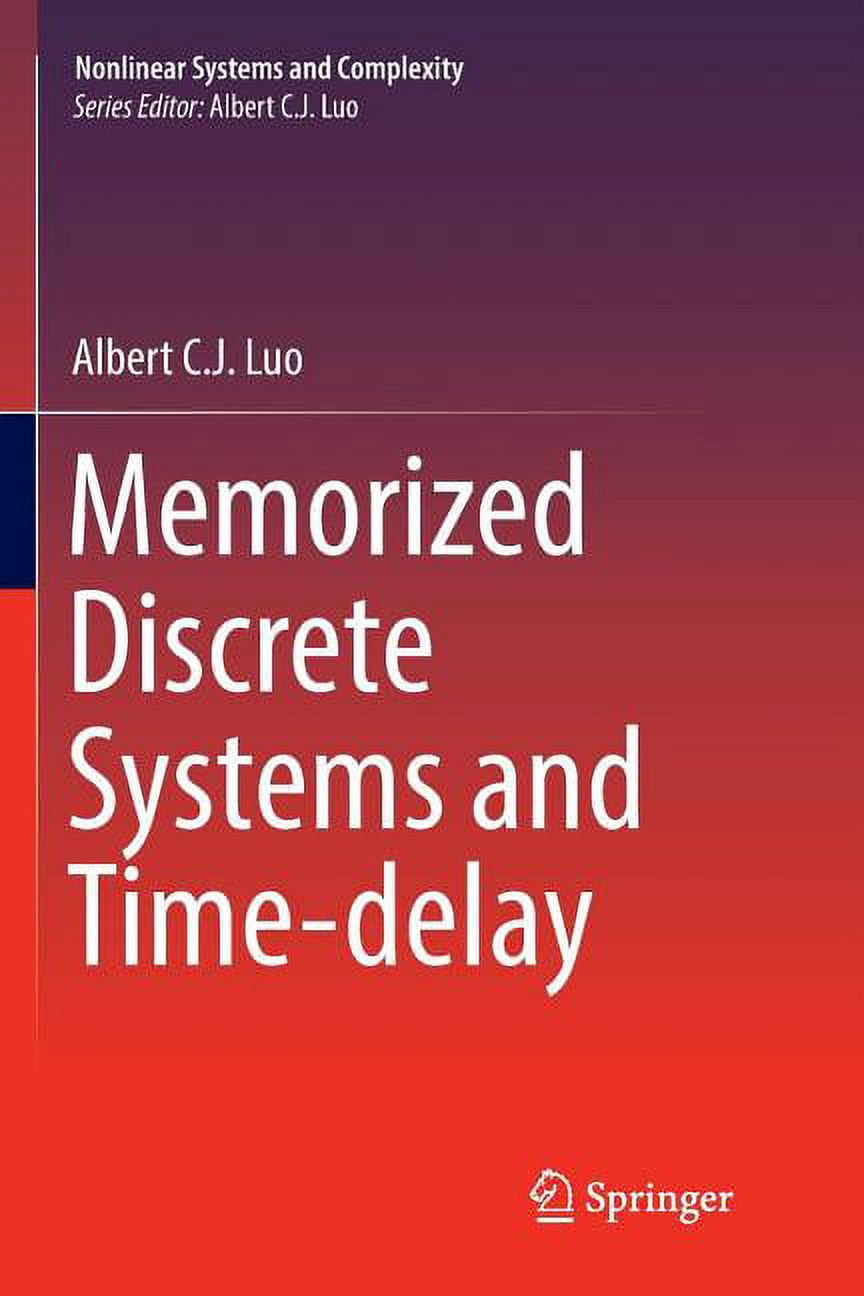 Nonlinear Systems and Complexity Memorized Discrete Systems and Time ...
