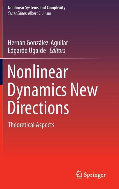 Nonlinear Systems and Complexity Nonlinear Dynamics New Directions ...