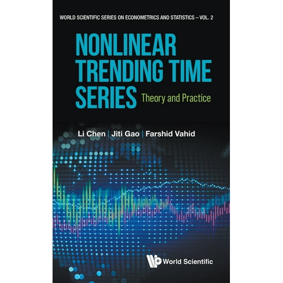 Nonlinear Trending Time Series: Theory and Practice, (Hardcover)