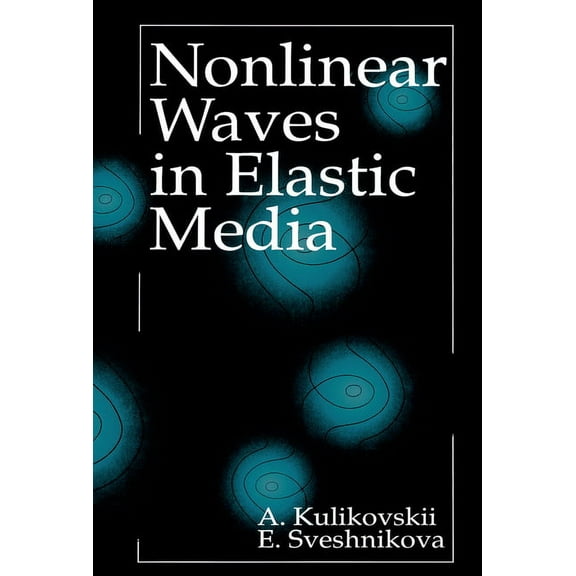 Nonlinear Waves in Elastic Media, (Hardcover)