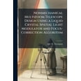 thumbnail image 1 of Nonmechanical Multizoom Telescope Design Using a Liquid Crystal Spatial Light Modulator and Focus-Correction Algorithm, (Paperback), 1 of 1