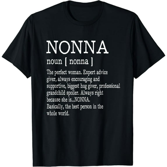 Nonna Definition Grandma Mother Day Gifts Women T-Shirt