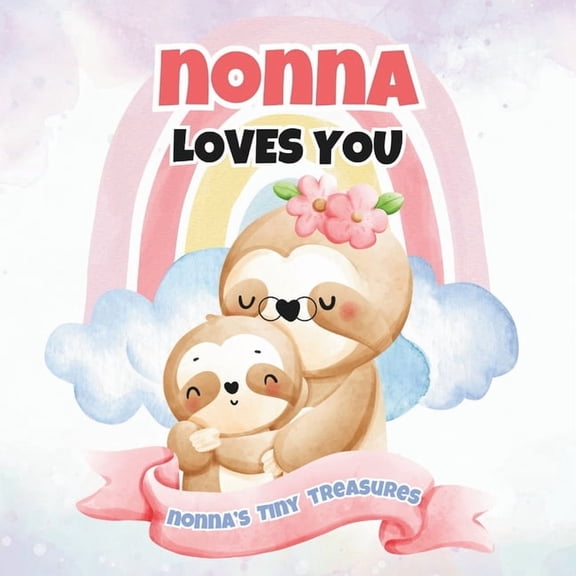 Nonna Loves You: Nonna's Tiny Treasures, (Paperback)