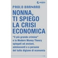thumbnail image 1 of E-Saggi: Nonna, ti spiego la crisi economica (Paperback), 1 of 1