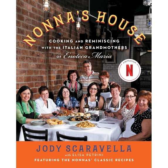 Jody Scaravella, Cookbook, Nonna's House, Italian Grandmothers ...