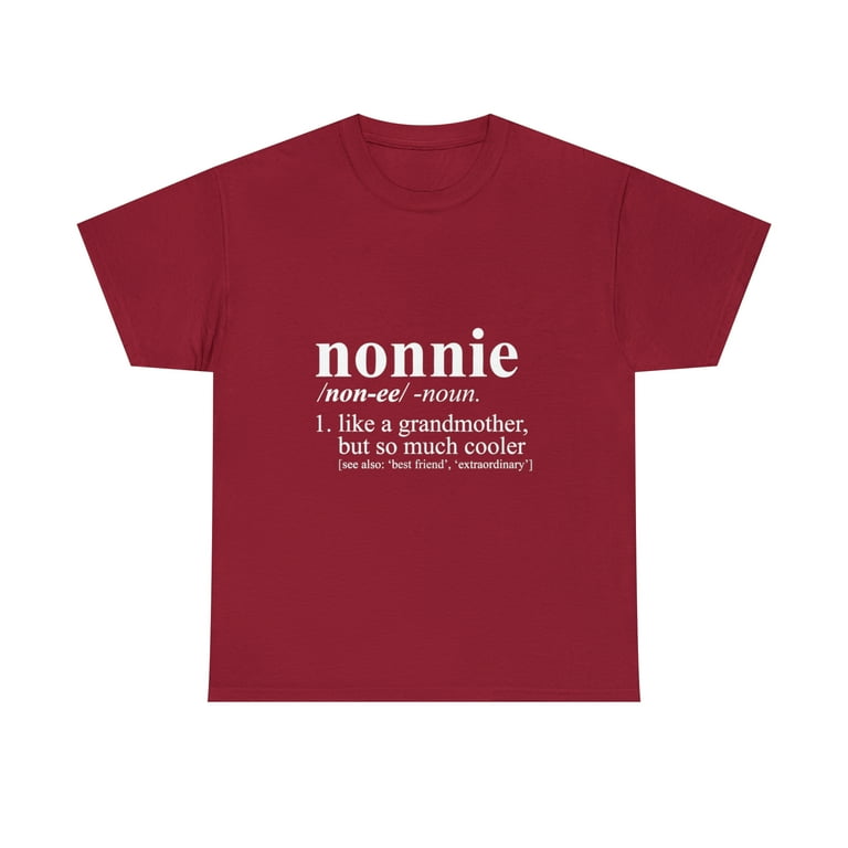 Nonnie Like A Grandmother But Cooler Dictionary T-Shirt Nonnie Like A Grandmother But Cooler Dictionary T-Shirt