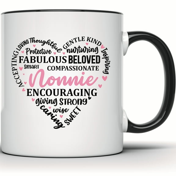 Nonnie Mug - Heart Word Art - Mother's Day Gift - Loving & Caring Nonnie - Fabulous & Compassionate - Smart Nonnie Heart Mug - Gift Idea - 11 Ounce Black Rim Handle Novelty Coffee Cup - WMUG1108-BLK