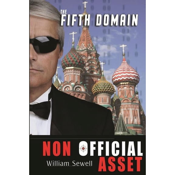 Nonofficial Asset: The Fifth Domain (Paperback)