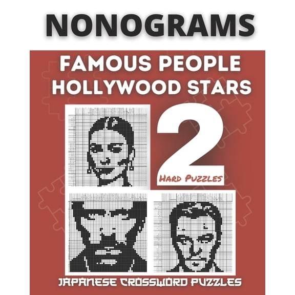 Nonogram Books Nonograms Book, Famous People & Hollywood Stars: Fun Japanese Crossword Puzzles, Aka Nonograms Puzzle Books, Picross, Book 4, (Paperback)