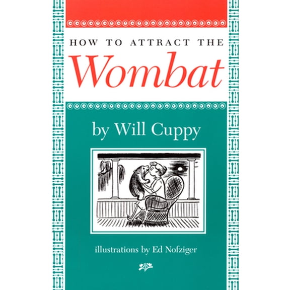 Pre-Owned How to Attract the Wombat (Paperback) 1567921566 9781567921564