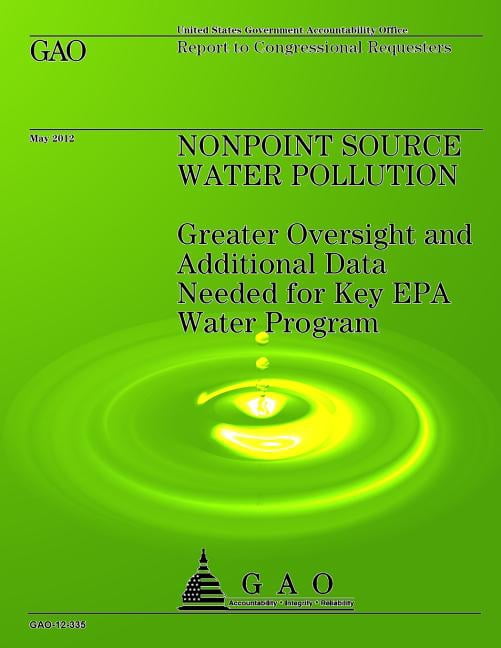 Non Point Source Epa Nonpoint Source Water Pollution: Greater Oversight and Additional Data ...