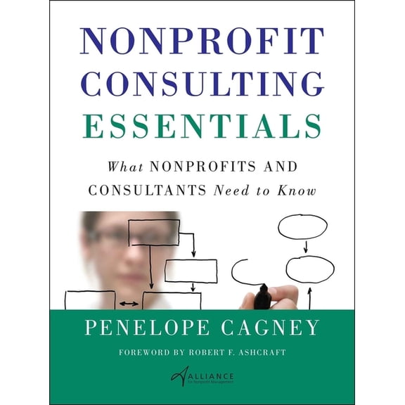 Nonprofit Consulting Essentials, (Hardcover)