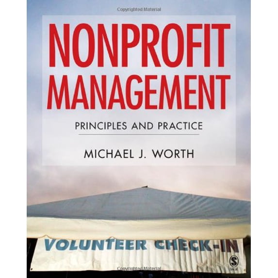 Pre-Owned Nonprofit Management: Principles and Practice (Hardcover) 1412937787 9781412937788