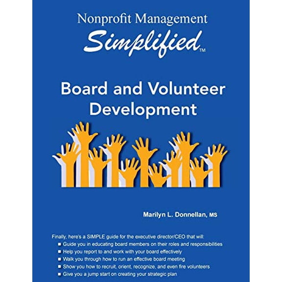 Pre-Owned Nonprofit Management Simplified: Board and Volunteer Development (Paperback) by Marilyn L Donnellan