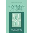 thumbnail image 1 of Nonprofit and Civil Society Studies The Study of Nonprofit Enterprise: Theories and Approaches, (Hardcover), 1 of 1