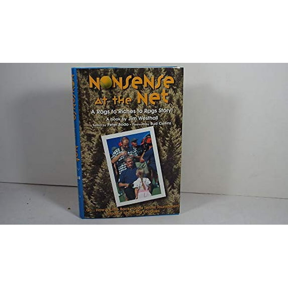 Pre-Owned Nonsense at the Net: A Rags to Riches to Rags Story! (Hardcover) 0975477706 9780975477700