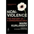 thumbnail image 1 of Pre-Owned Nonviolence: The History of a Dangerous Idea (Paperback) 0812974476 9780812974478, 1 of 1