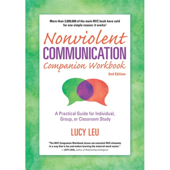 Pre-Owned Nonviolent Communication Companion Workbook, 2nd Edition: A Practical Guide for Individual, Group, or Classroom Study (Paperback) 1892005298 9781892005298