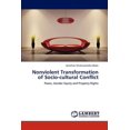 thumbnail image 1 of Nonviolent Transformation of Socio-Cultural Conflict (Paperback), 1 of 1