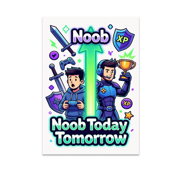 Noob Today Pro Tomorrow Gaming Wall Art - Gamer Enthusiast - 13x19 Poster Print