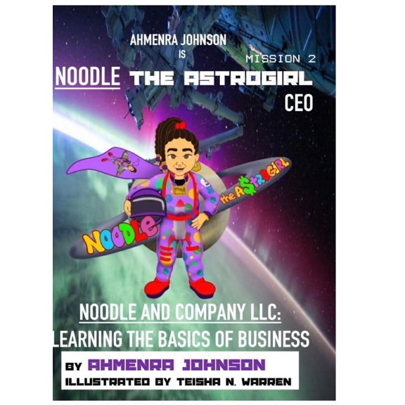 Noodle and Company LLC: Learning the Basics of Business, (Hardcover)