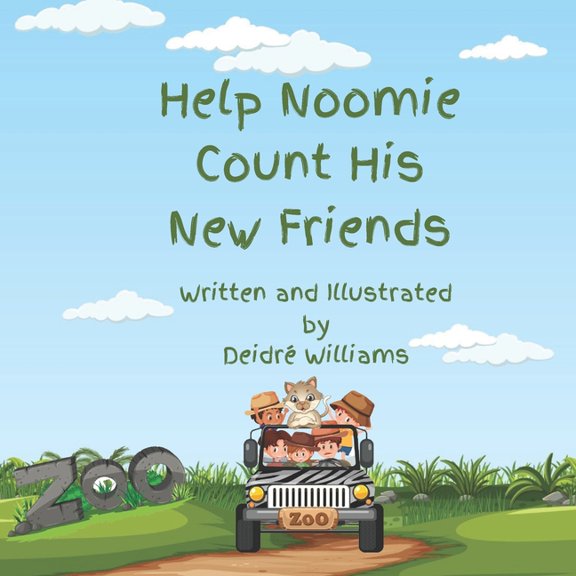 Noomie's Learning Adventures Help Noomie Count His New Friends: A Learn To Count Book, (Paperback)