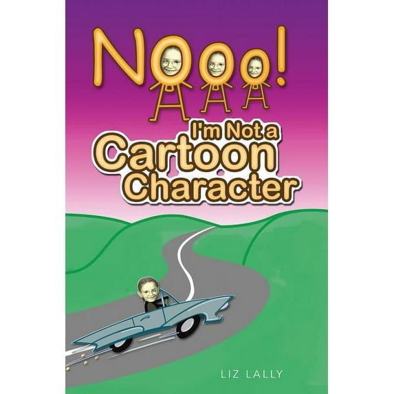 Noooo! I'm Not a Cartoon Character