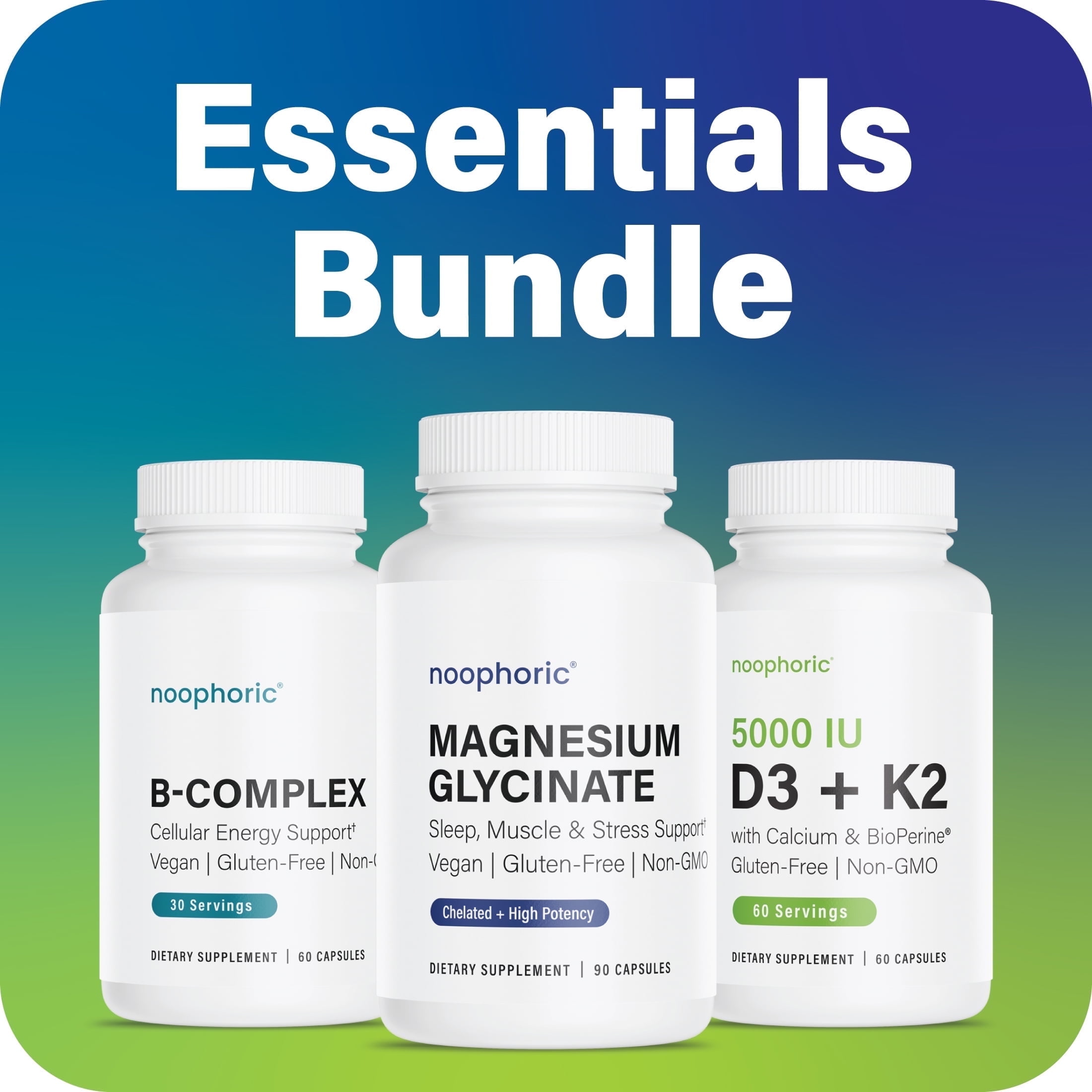 Noophoric Essentials Supplement Bundle - Magnesium Glycinate, Vitamin D3 K2, Vitamin B Complex, 210 Capsules