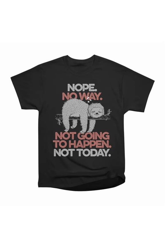 Nope Cute Lazy Sloth Gift T-Shirt Tee Gift For Him Merch For Her Apparel For Friend
