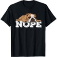 thumbnail image 1 of Nope Lazy English Bulldog Dog Lover T-Shirt men and women can wear, black, white, gifts, 1 of 4