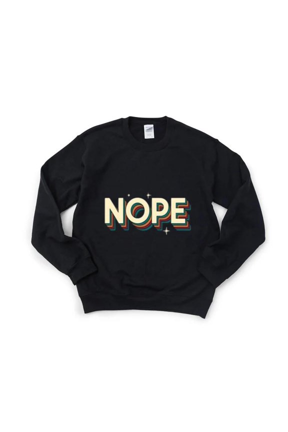 Nope Meme Funny Sassy Quote Rainbow Lettering Humor Art Sweatshirt, for men & women, up to size 5XL