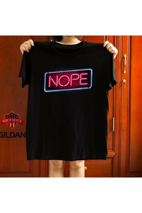 Nope Neon Lights Bold Urban Graphic Tee Statement Design Graphic Tee,for unisex up to 5XL