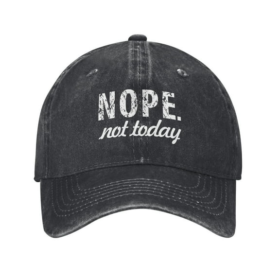 Nope Not Today Baseball Cap Vintage Soft Washed Denim,Golf Dad Hat Adjustable Trucker Hats for Men Women Unisex Adult