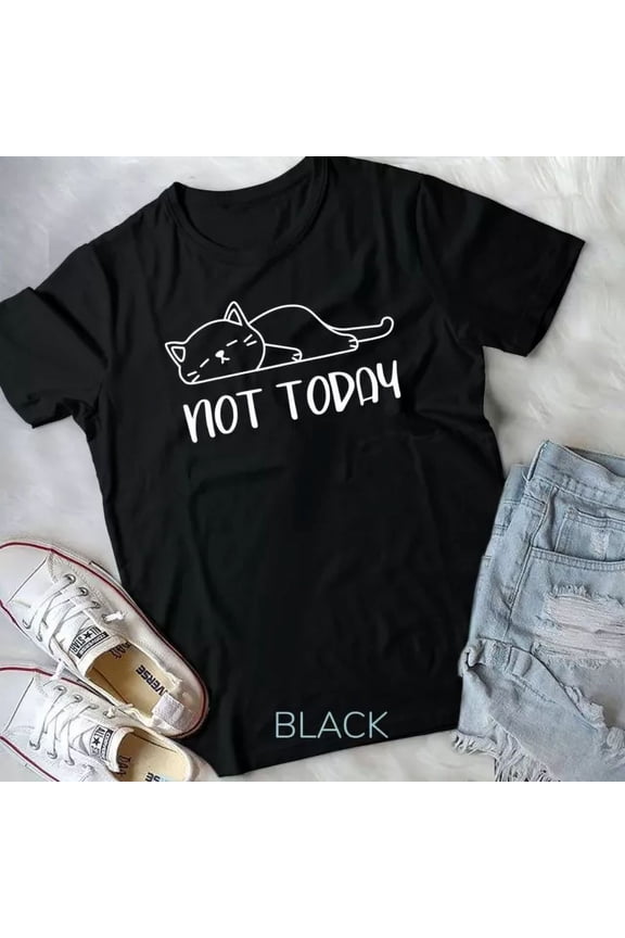 Nope, Not Today Funny Lazy Cat T-Shirt Unisex S-5XL Hot Trending Shirt, Vintage Birthday Gift