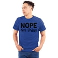 thumbnail image 1 of Nope Not Today Tomorrow Sarcastic Plus Size Crewneck Graphic Tee Shirt Brisco Brands 2X, 1 of 5